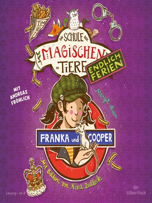 Title details for Die Schule der magischen Tiere--Endlich Ferien 8 by Margit Auer - Wait list